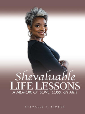 cover image of Shevaluable LIFE LESSONS a MEMOIR OF LOVE, LOSS, & FAITH